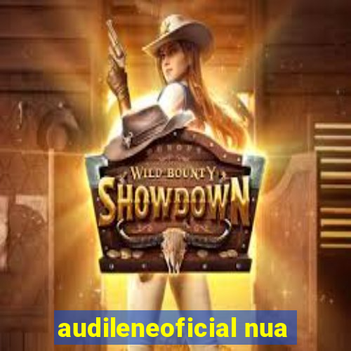 audileneoficial nua